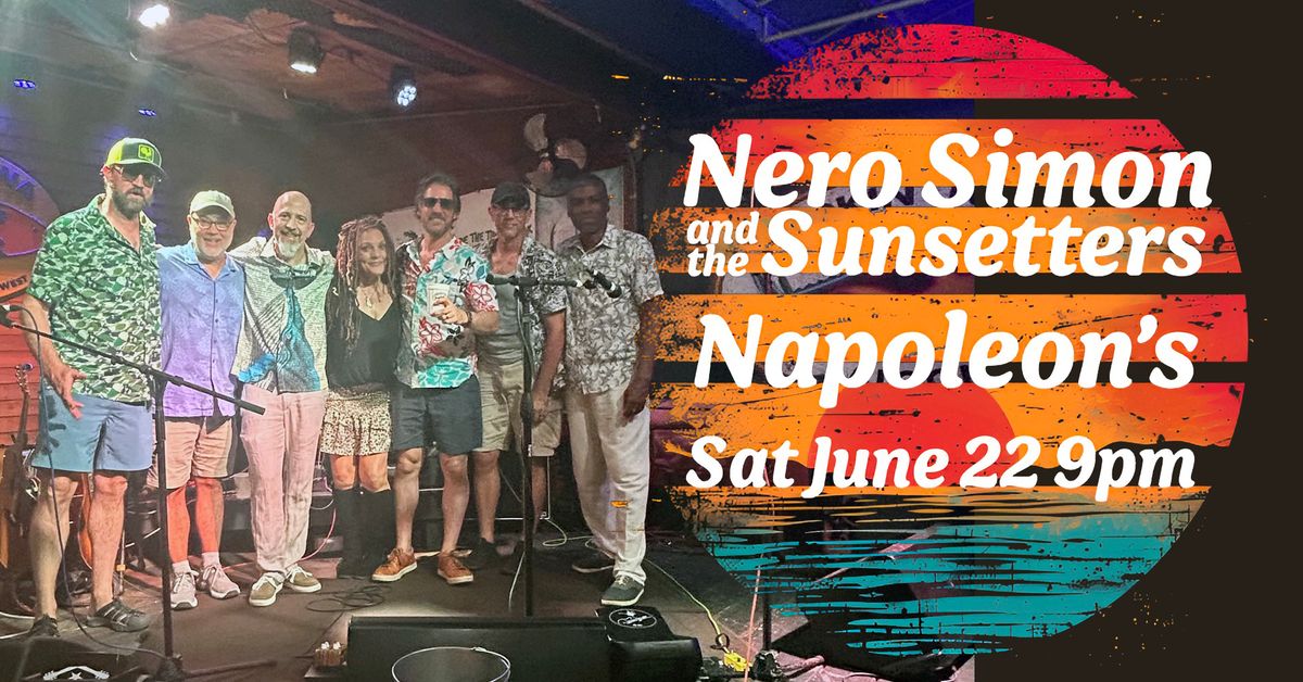 Nero Simon and the Sunsetters at Napoleon's