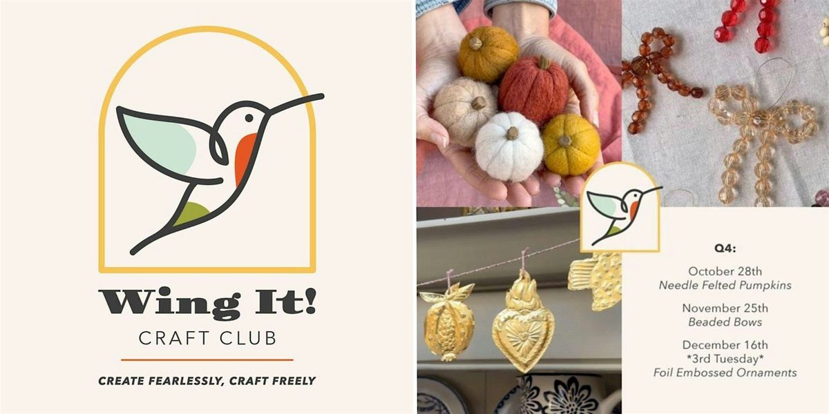 Wing It! Craft Club - Foil Embossed Ornaments