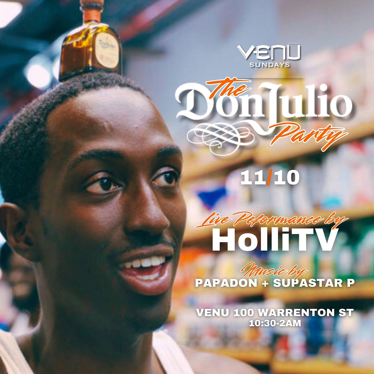 DON JULIO PARTY HOSTED BY HOLLITV (Elite Affairs)