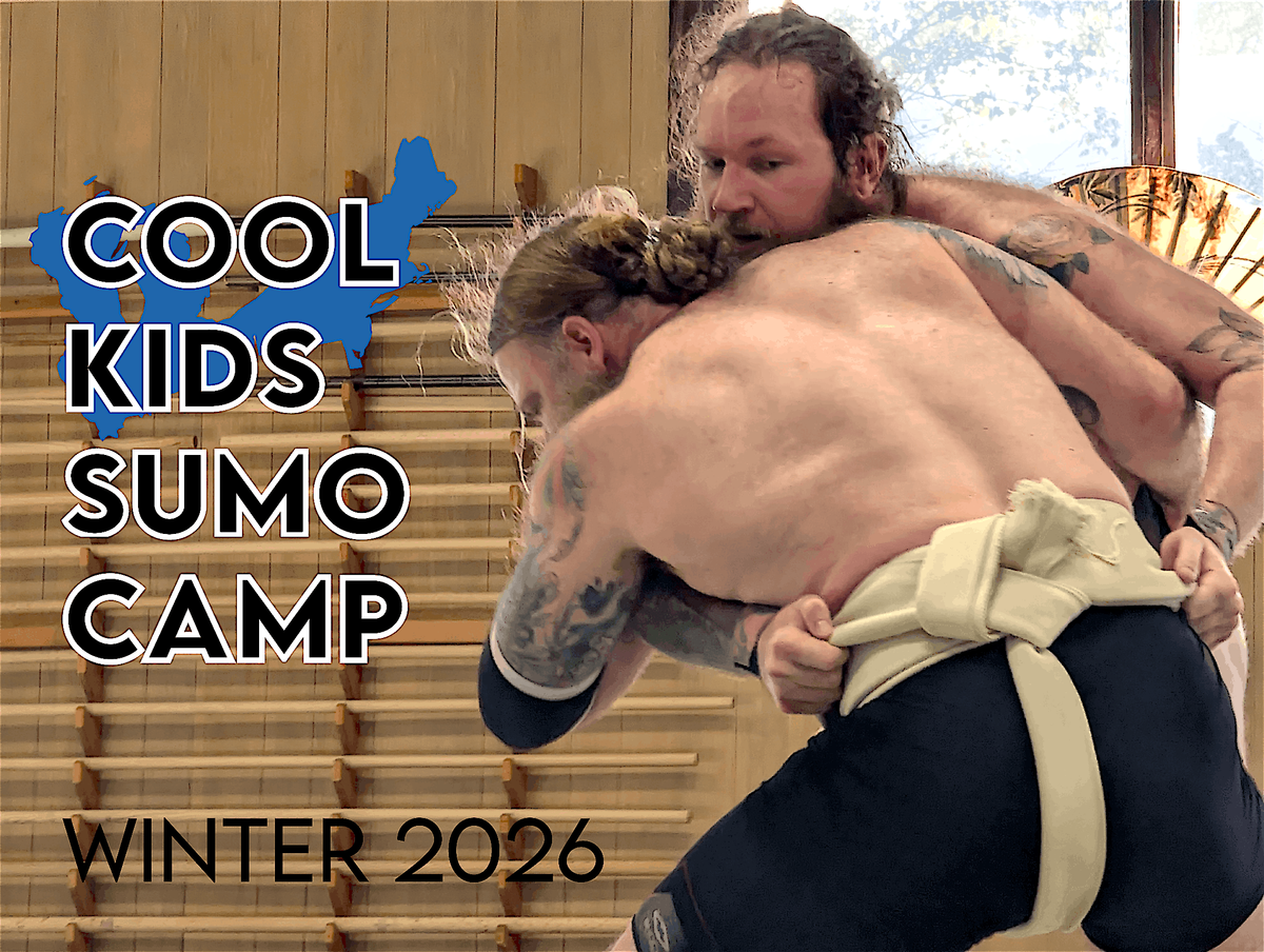 "Cool Kids" Sumo Camp
