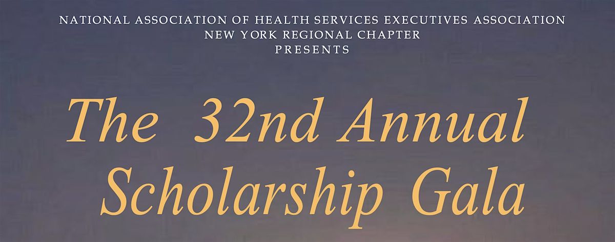 NAHSE New York Regional Chapter 32nd Annual Scholarship Gala
