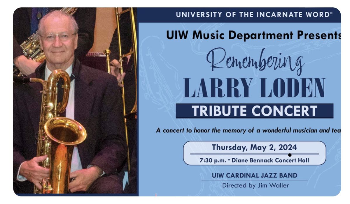 Remembering Larry Loden Tribute concert 
