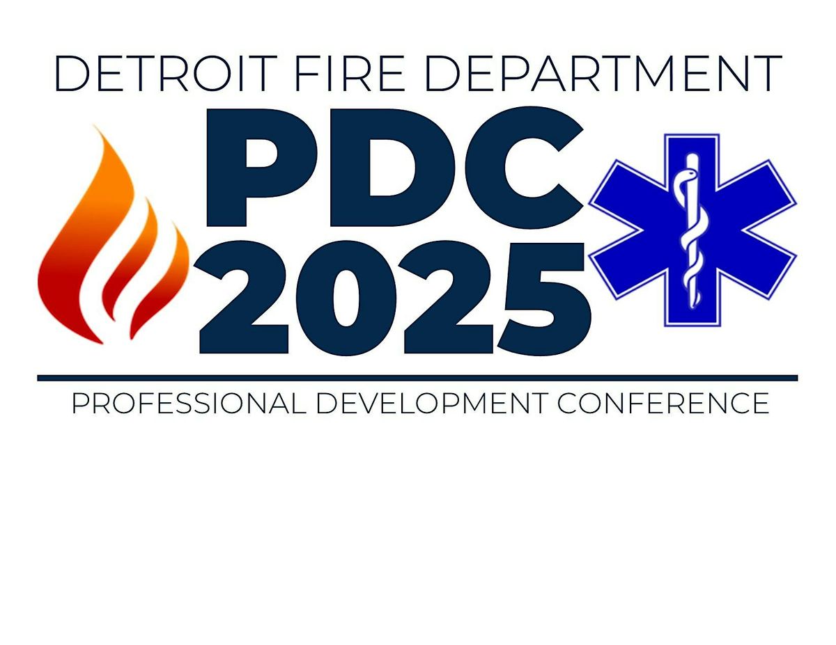 2025 Detroit Fire Department Professional Development Conference