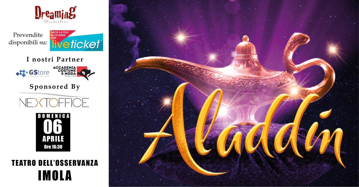 Aladdin - 06 Aprile - Imola