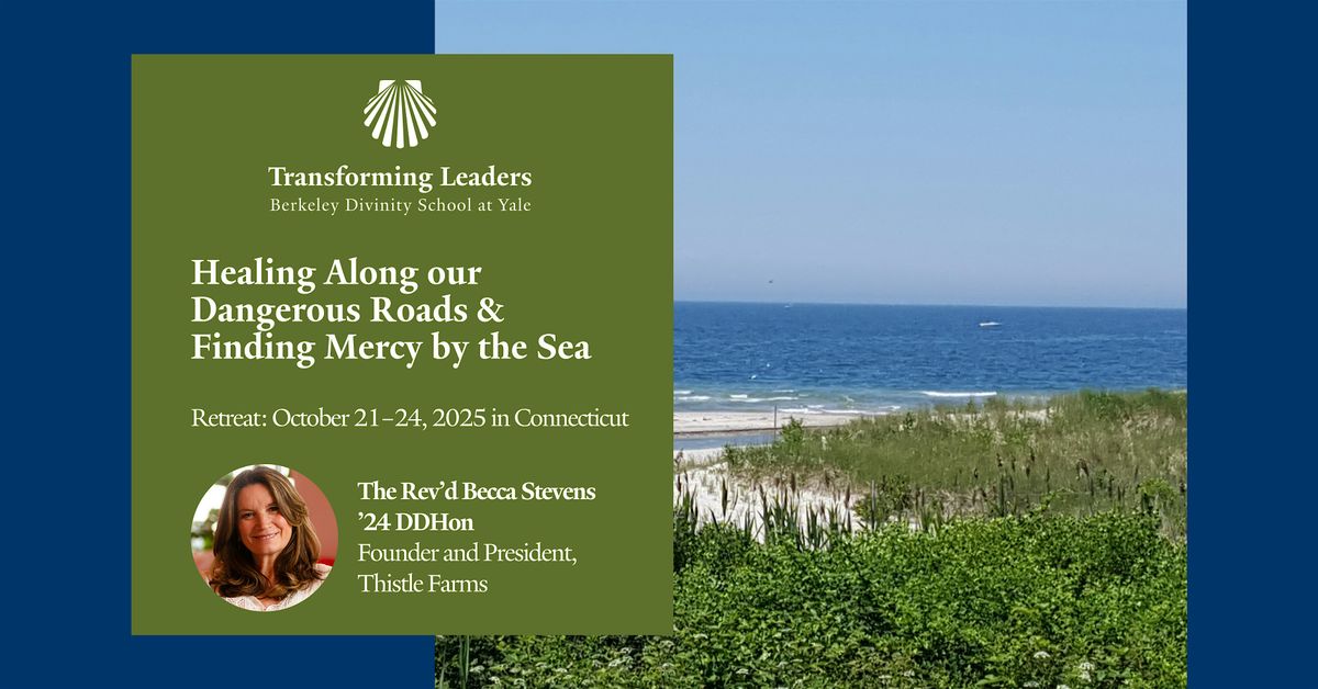 Healing Along Our Dangerous Roads & Finding Mercy by the Sea