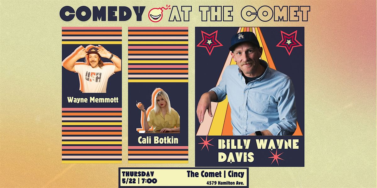 Comedy At The Comet | BILLY WAYNE DAVIS