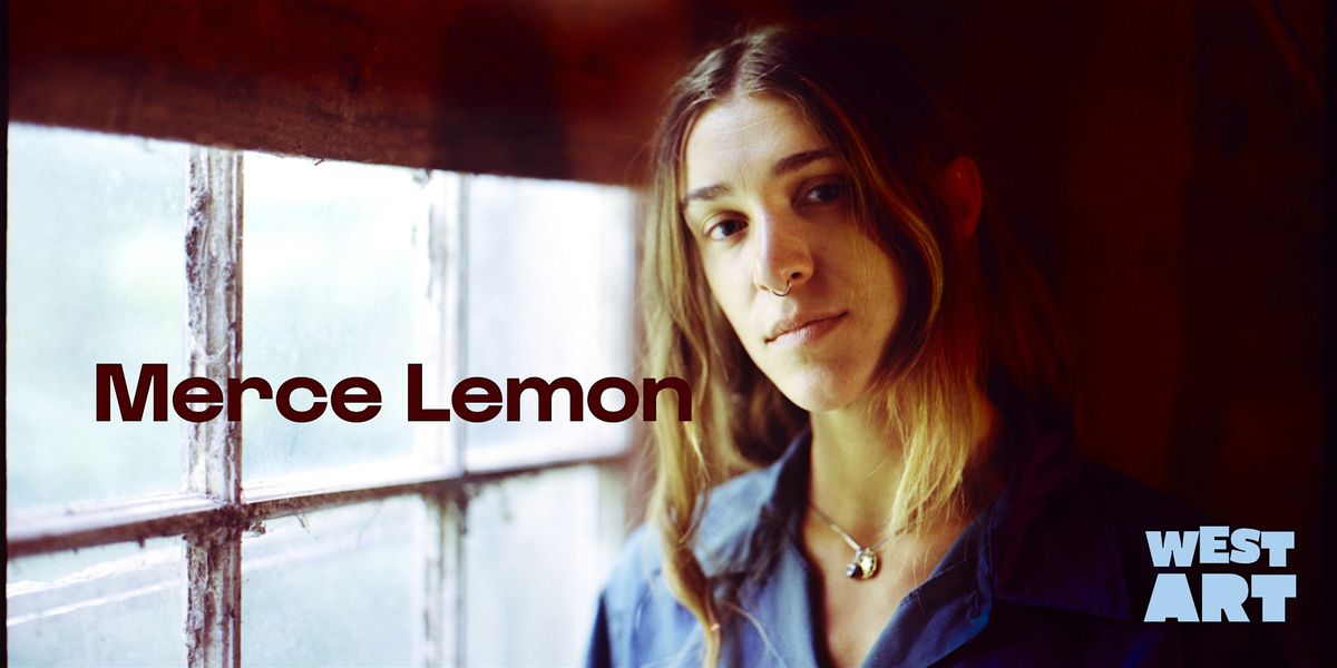 West Art Welcomes Merce Lemon!