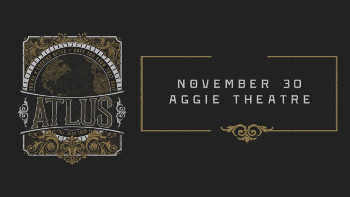 Atlus | Aggie Theatre