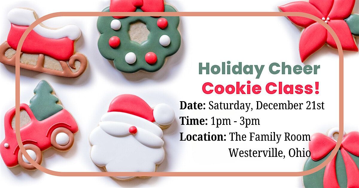 1:00p - Get on Santa\u2019s Sweet List at my Christmas Cookie Decorating Class!