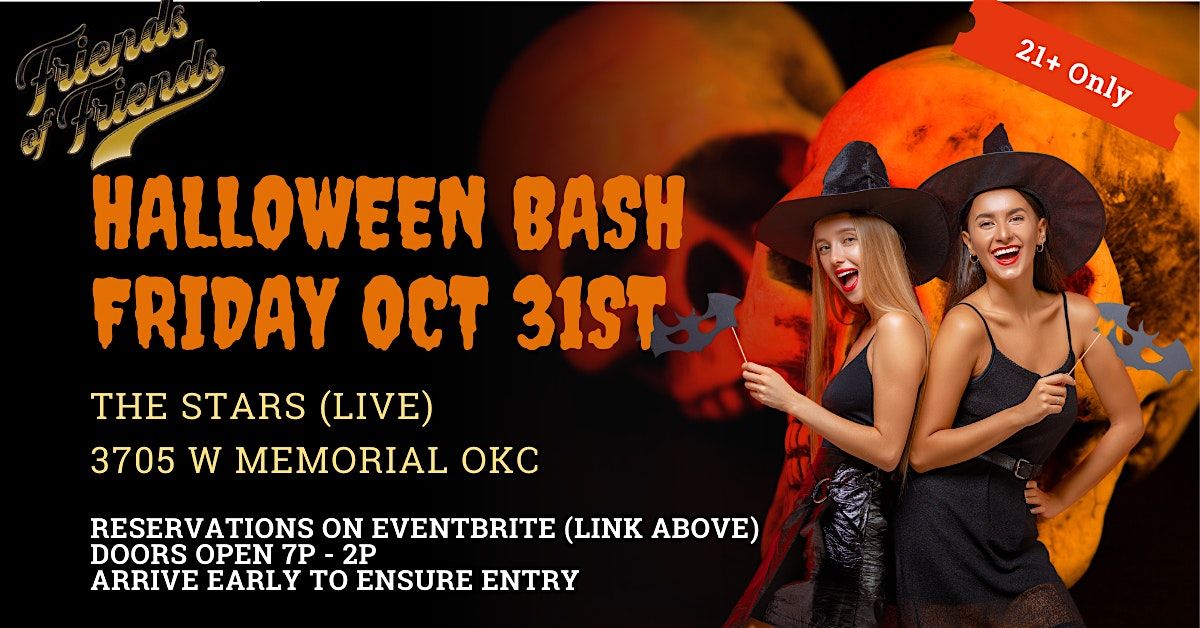 2025 FRIENDS OF FRIENDS HALLOWEEN SUPER BASH!