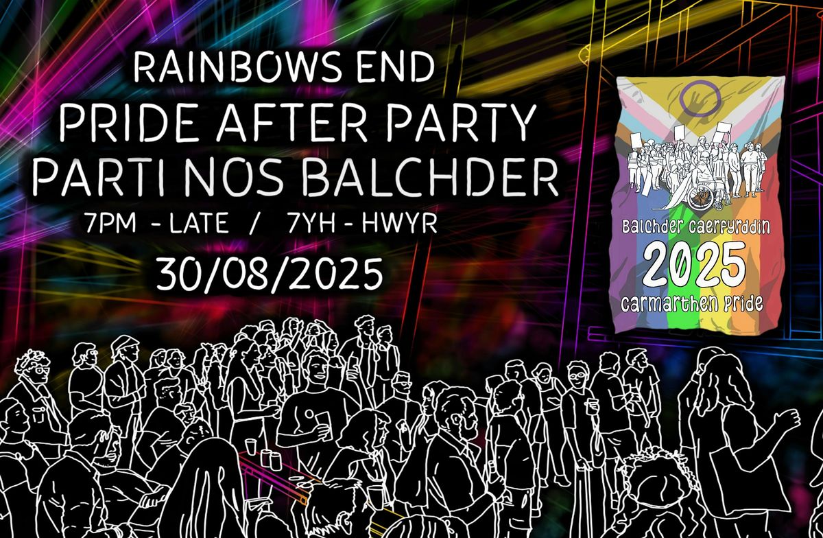 Carmarthen Pride 2025 After Party | Parti Nos Balchder Caerfyrddin 2025
