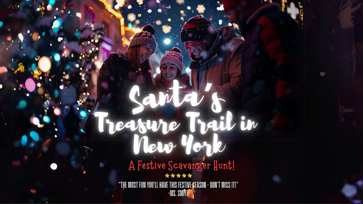 Santa's Treasure Trail New York