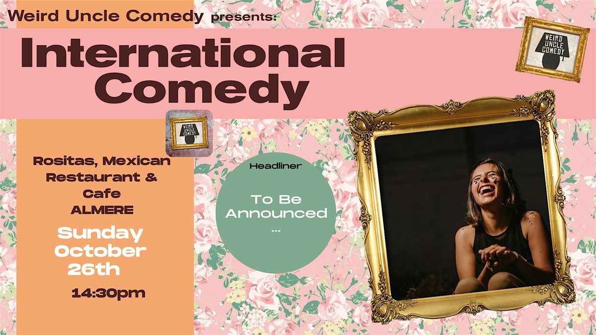 International Stand Up Comedy @Rositas Almere! (In English)