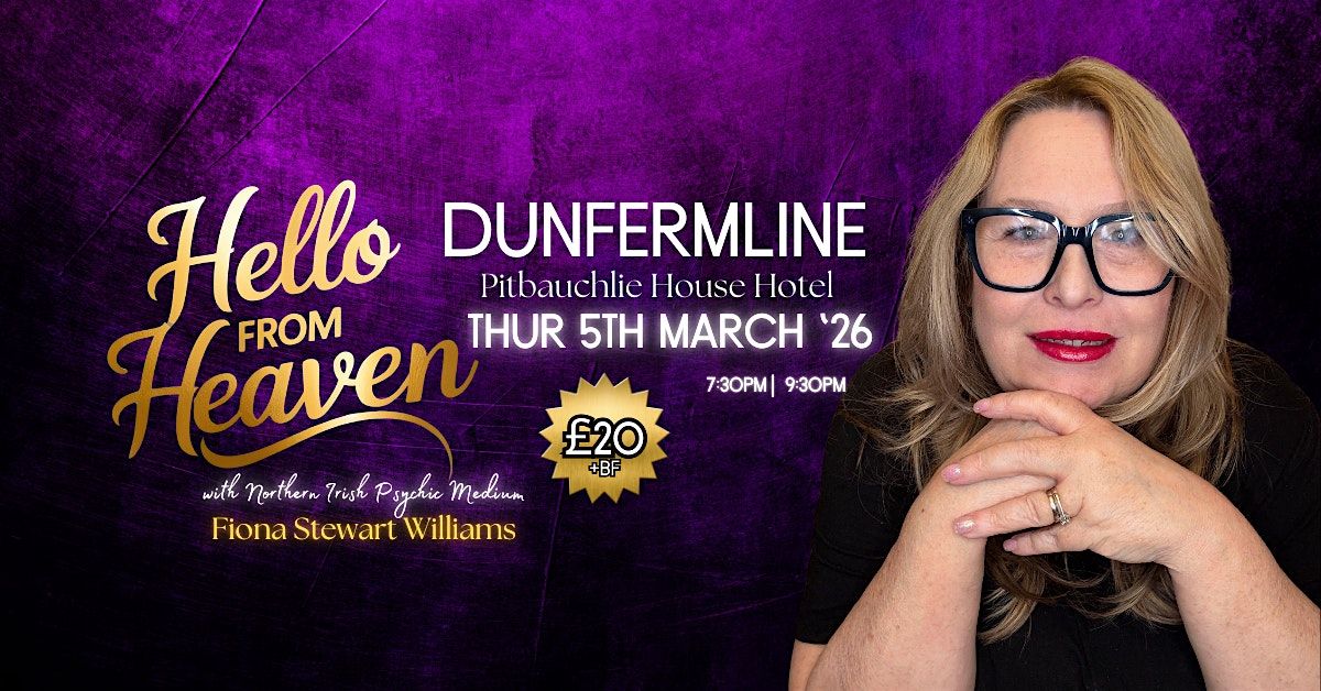 Psychic Night in Dunfermline - Hello from Heaven