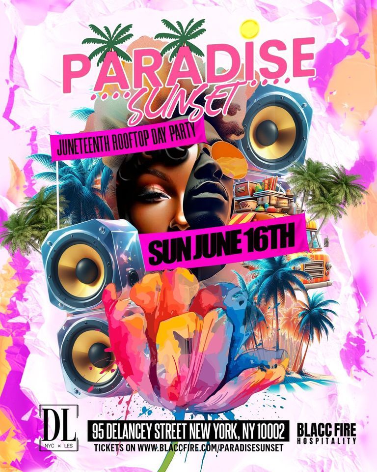 Paradise Sunset : Juneteenth Rooftop Day Party