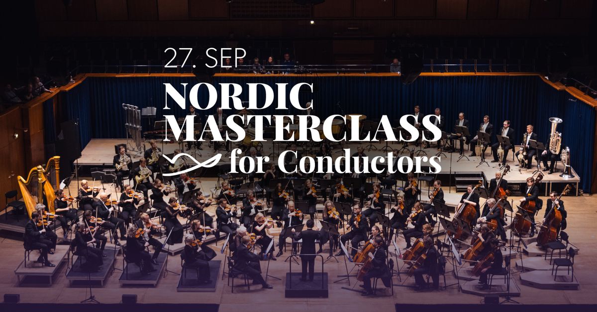 Nordic Masterclass for Conductors - \u00c5ben koncertpr\u00f8ve \u2013 bestil gratis plads