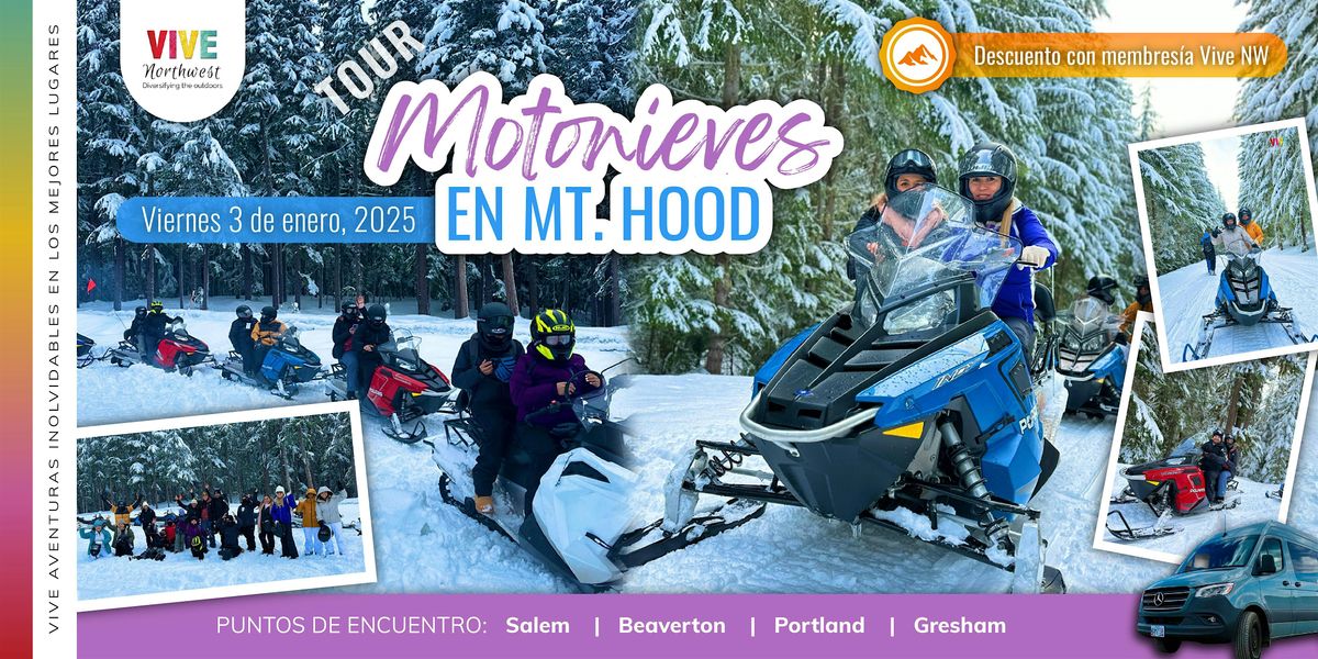 Aventura y Velocidad en Motonieves por los Paisajes de Mt. Hood