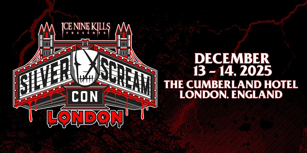 Silver Scream Con London