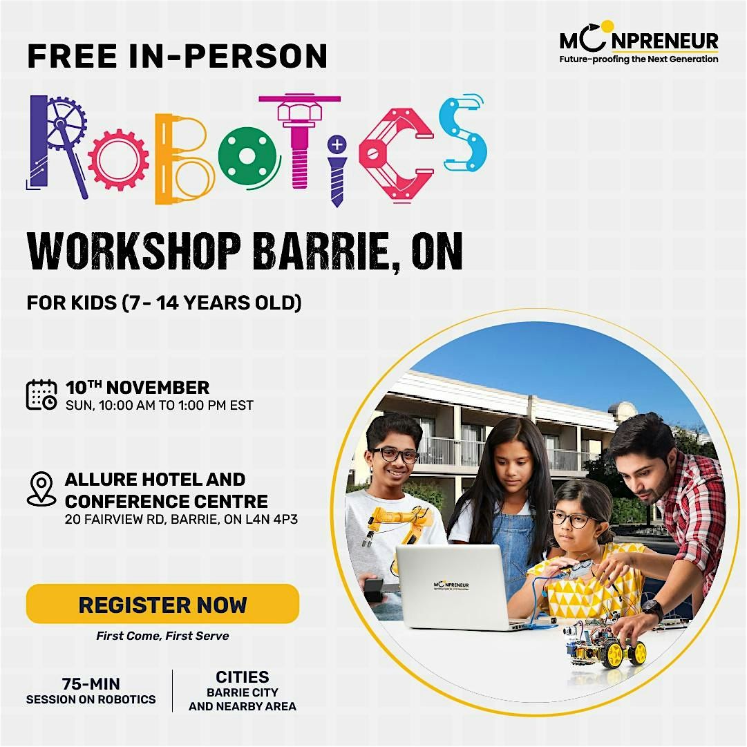 Free Robotics Workshop For Kids at  Barrie, ON   (7-14 yrs)