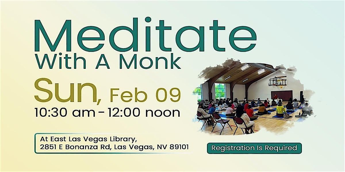 Meditate With A Monk - Las Vegas :: Mind & Body Relaxation With Mindfulness