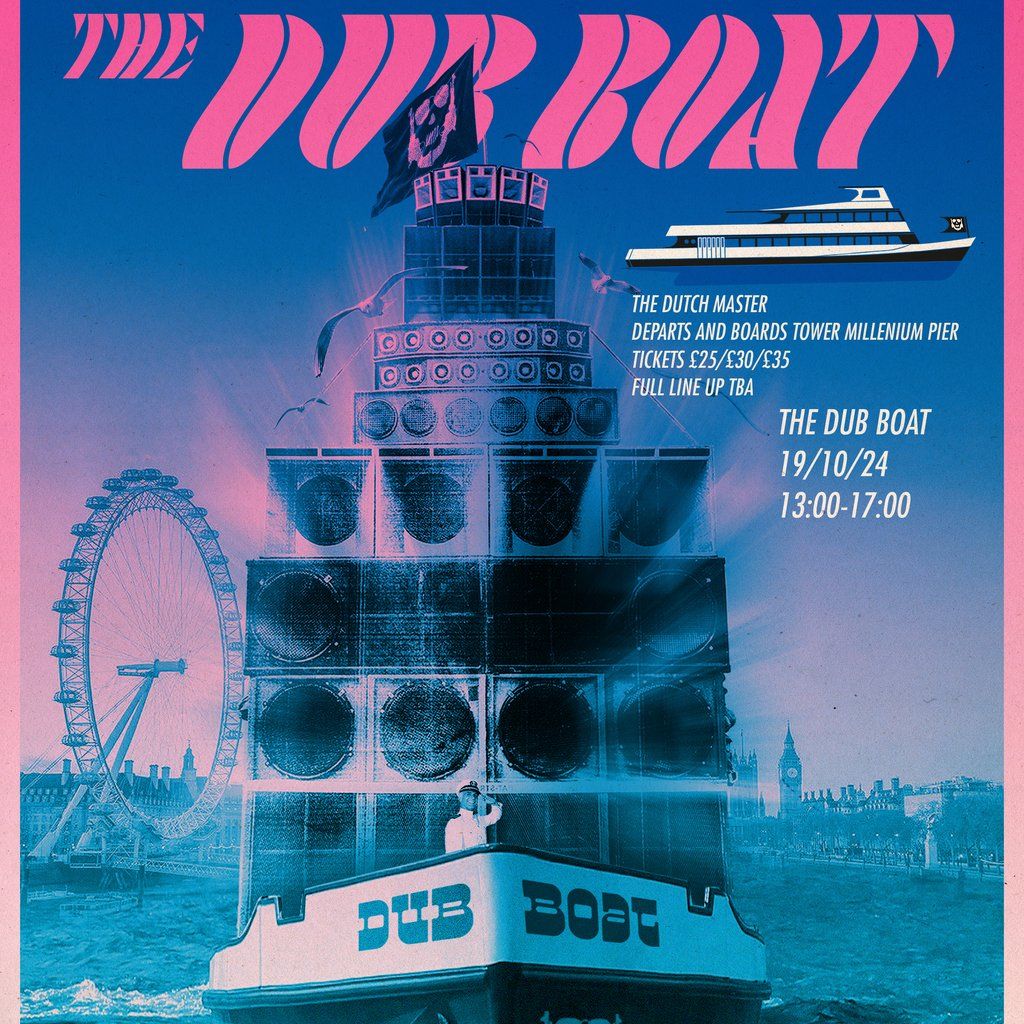 Dub Pistols Boat Party