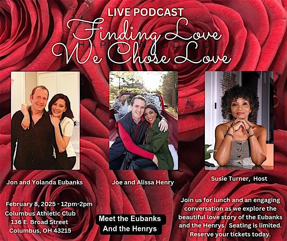 Finding Love...We Chose Live Podcast