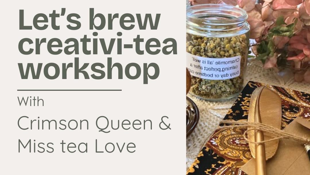 Lets Brew CreativiTEA workshop