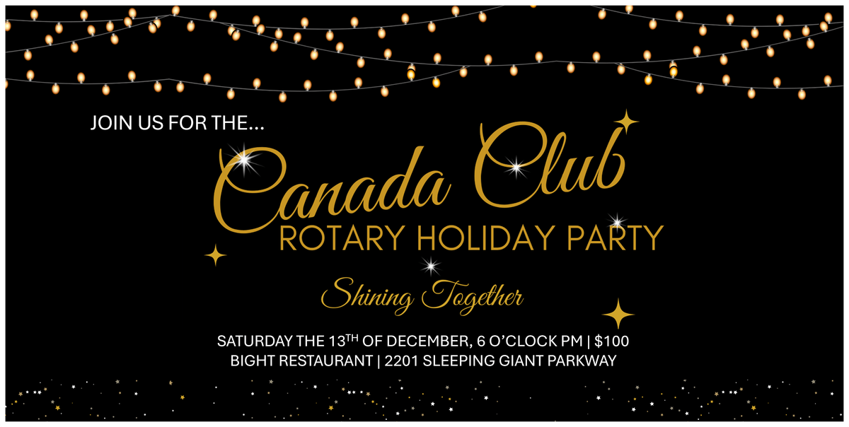 SHINING TOGETHER: 2025 Canada Club Holiday Party