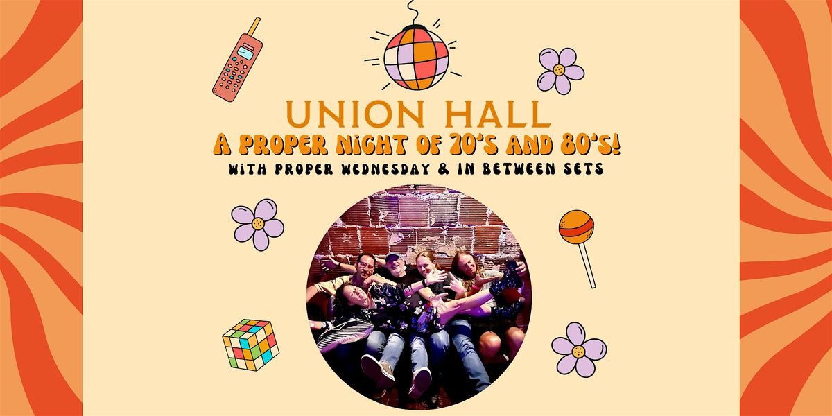 A Proper Night of 70's and 80's!