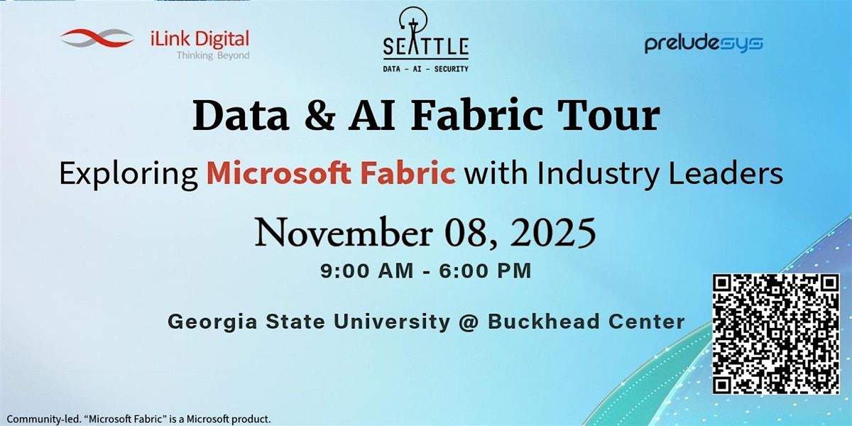 Fabric Tour \u2013 Atlanta: Where Innovation Meets Unified Data