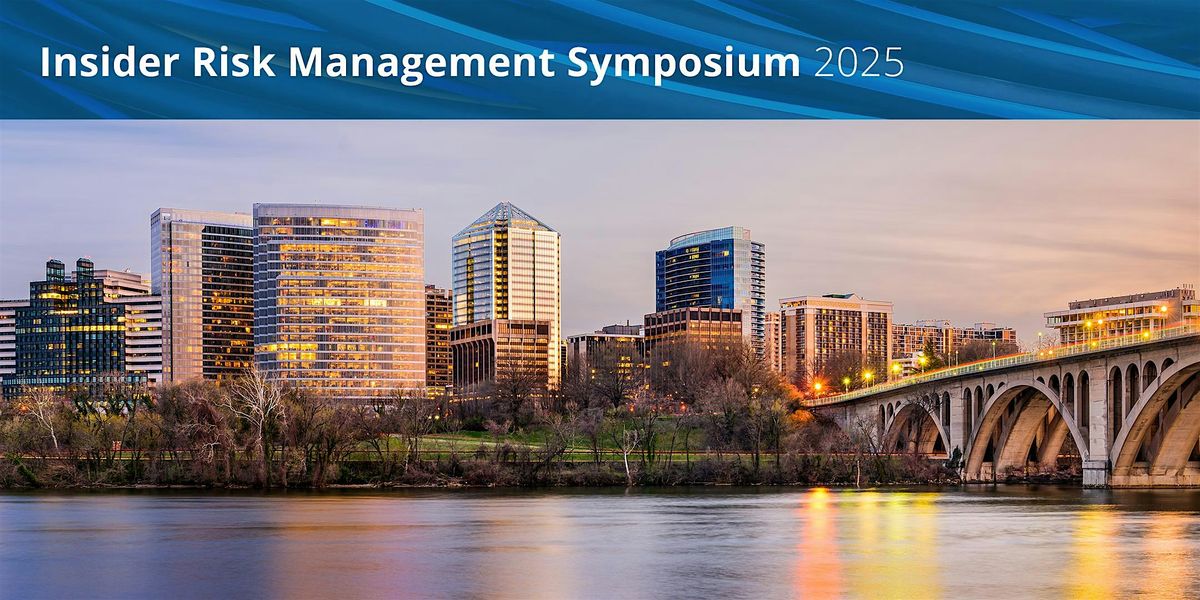 Insider Risk Management Symposium 2025