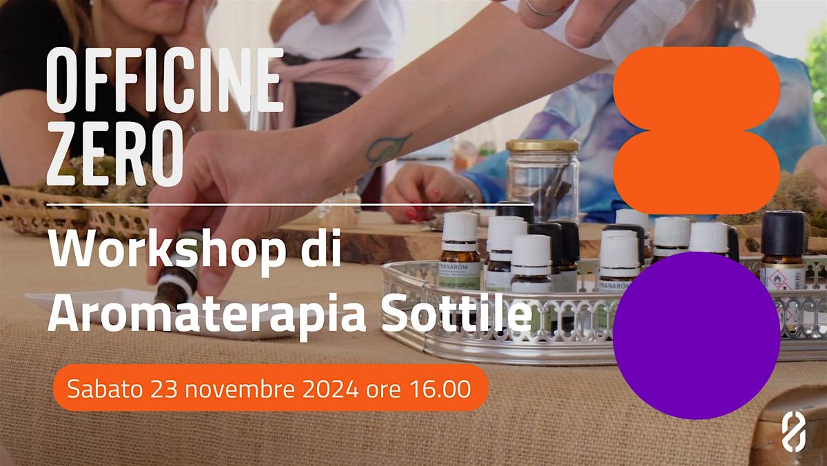 Workshop di Aromaterapia Sottile