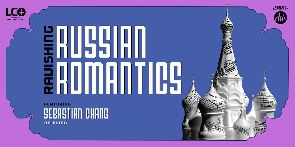 Signature 2: Ravishing Russian Romantics