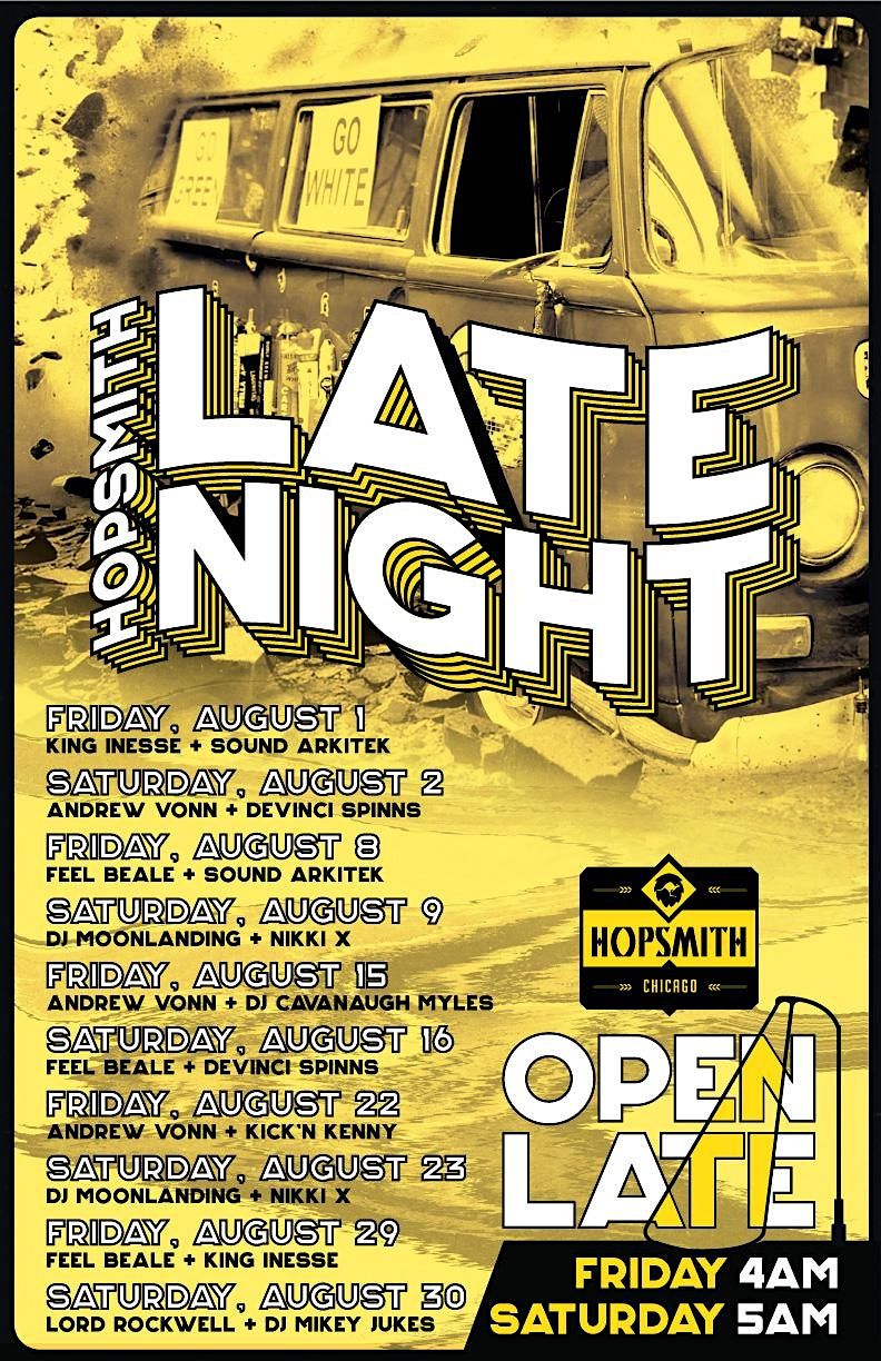 HOPSMITH LATE NIGHT TIL 4AM WITH ANDREW VONN + DJ CAVANAUGH MYLES