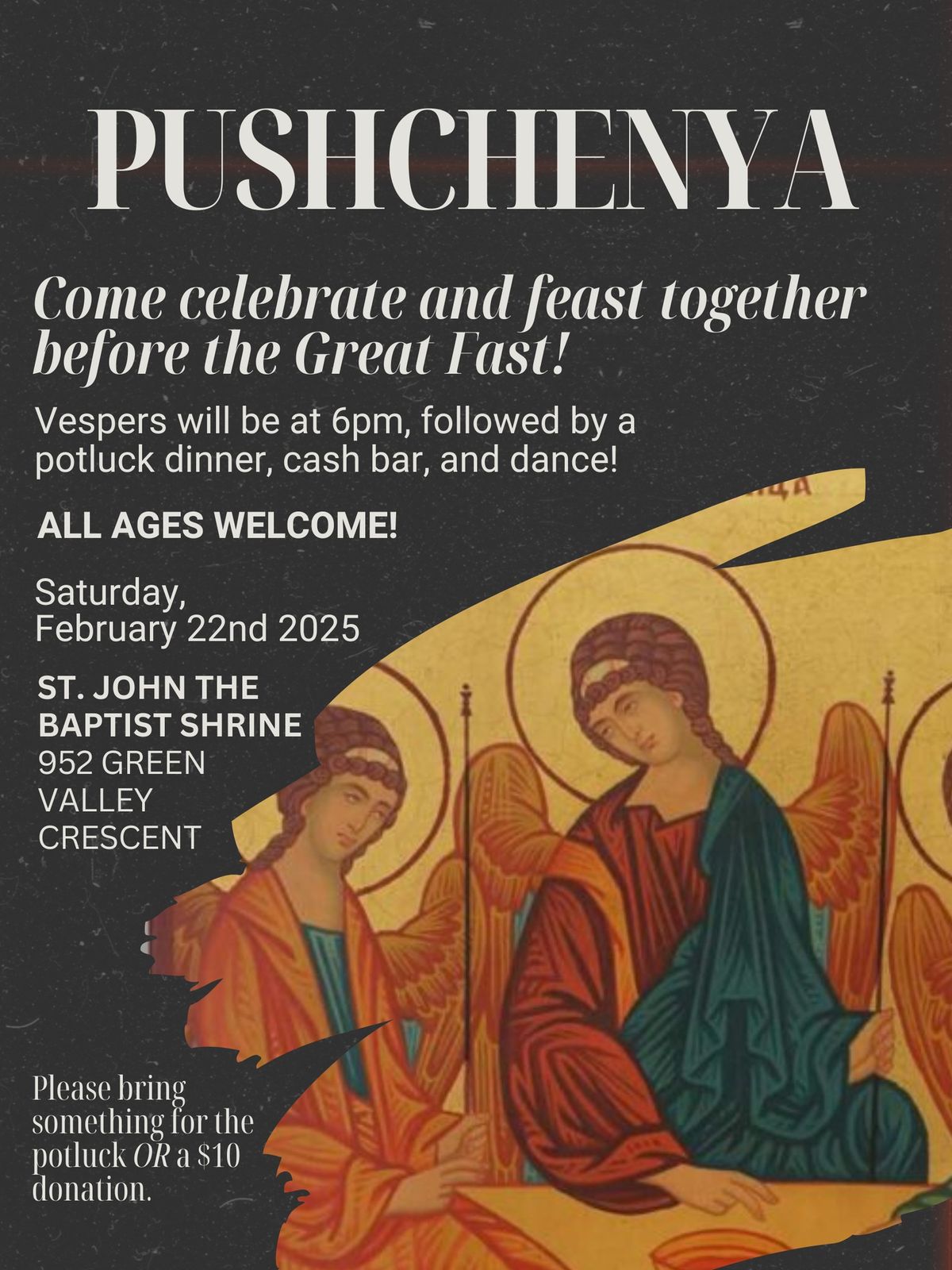 Pushchenya! Feast before the Great Fast!