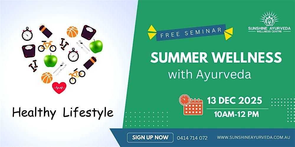 Free Event - Summer Wellness with Ayurveda