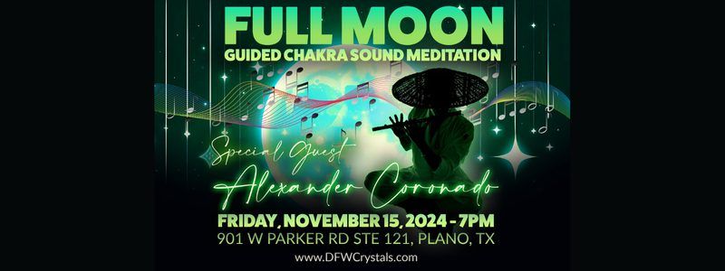 Super Moon Sound Bath with Guest Sound Healer Alexander Coronado