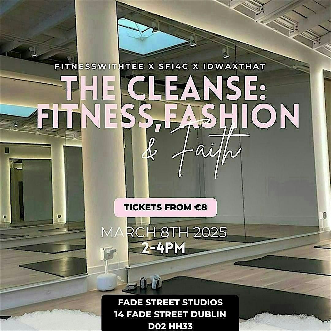 The Cleanse: Fitness, Fashion & Faith