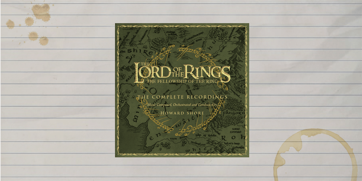 Writing to music from... The Fellowship of The Ring