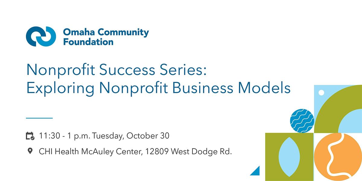 Nonprofit Success Series: Exploring Nonprofit Business Models
