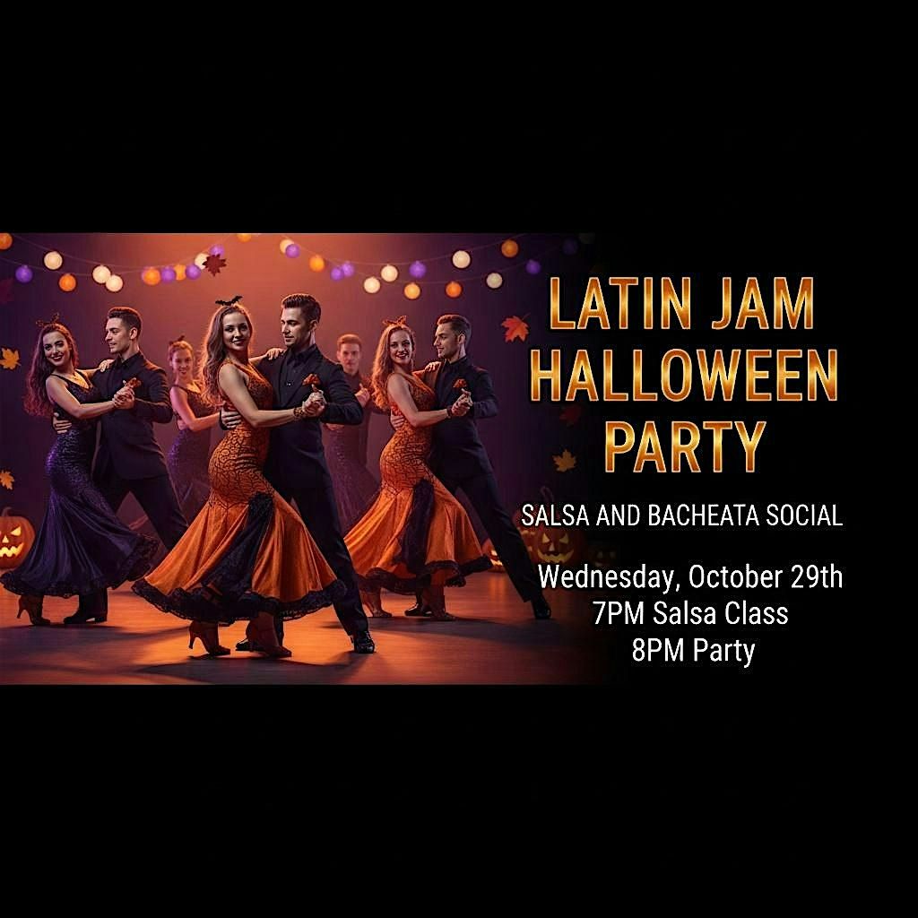 Latin Jam Halloween Dance party I Salsa & Bachata  Social Dancing