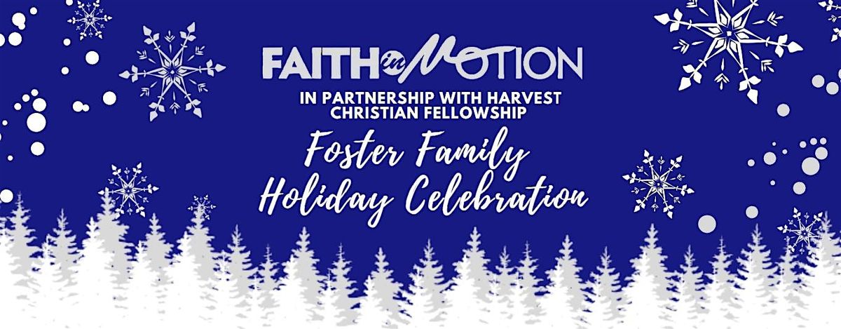 Foster Family Holiday Celebration