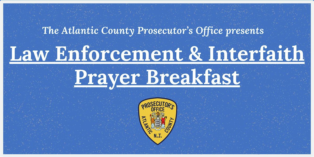 Law Enforcement & Interfaith Prayer Breakfast