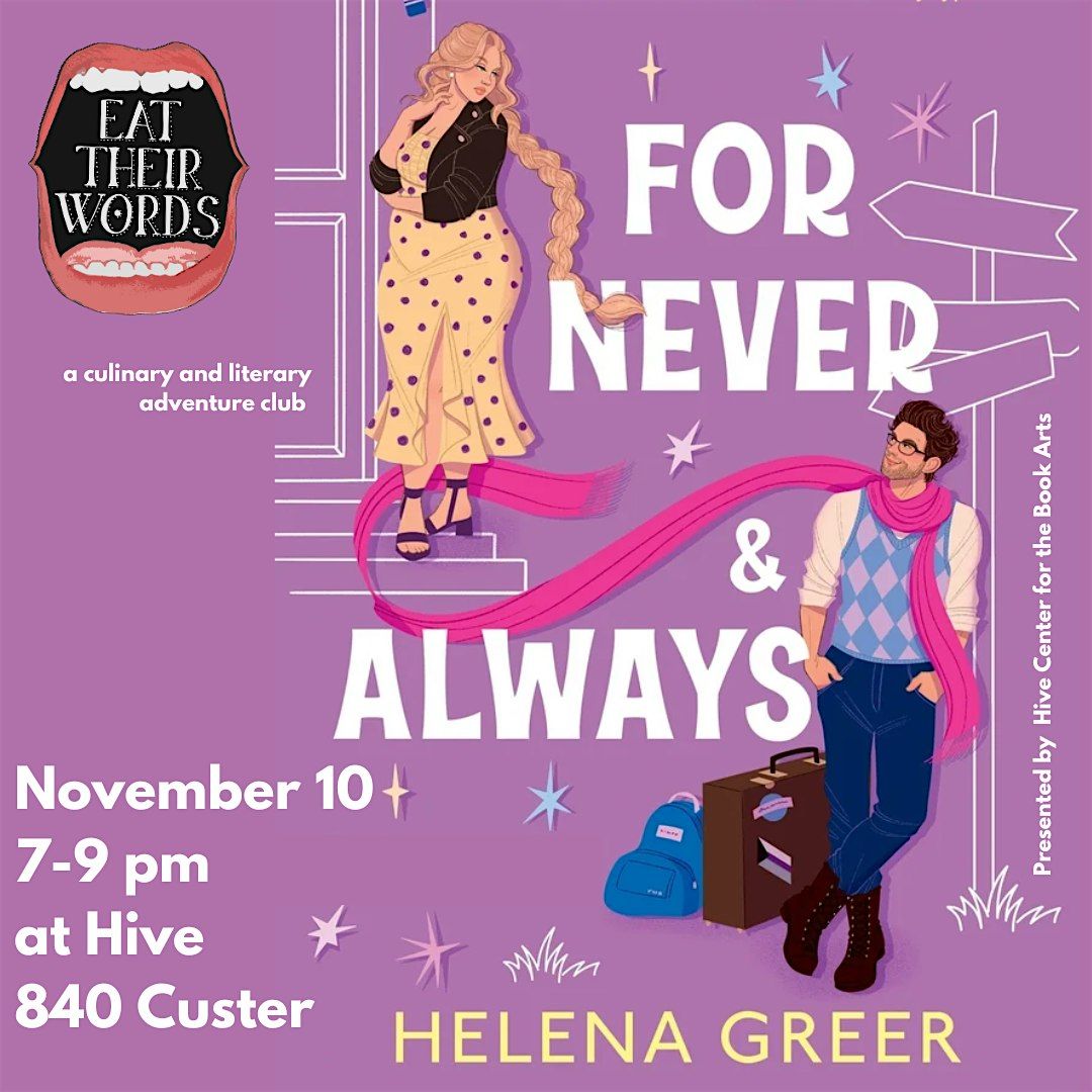 Eat Their Words: For Never and Always