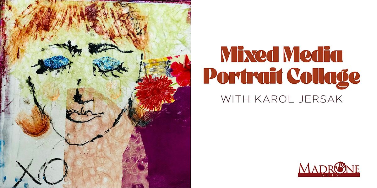 Mixed Media Portrait Collage with Karol Jersak