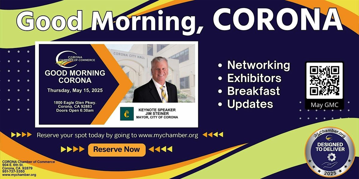 Good Morning, CORONA - Mayor Of Corona, Jim Steiner