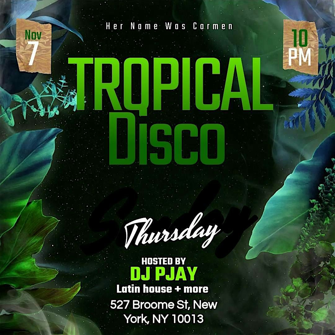 Tropical  disco: Tropical house + Latin Music