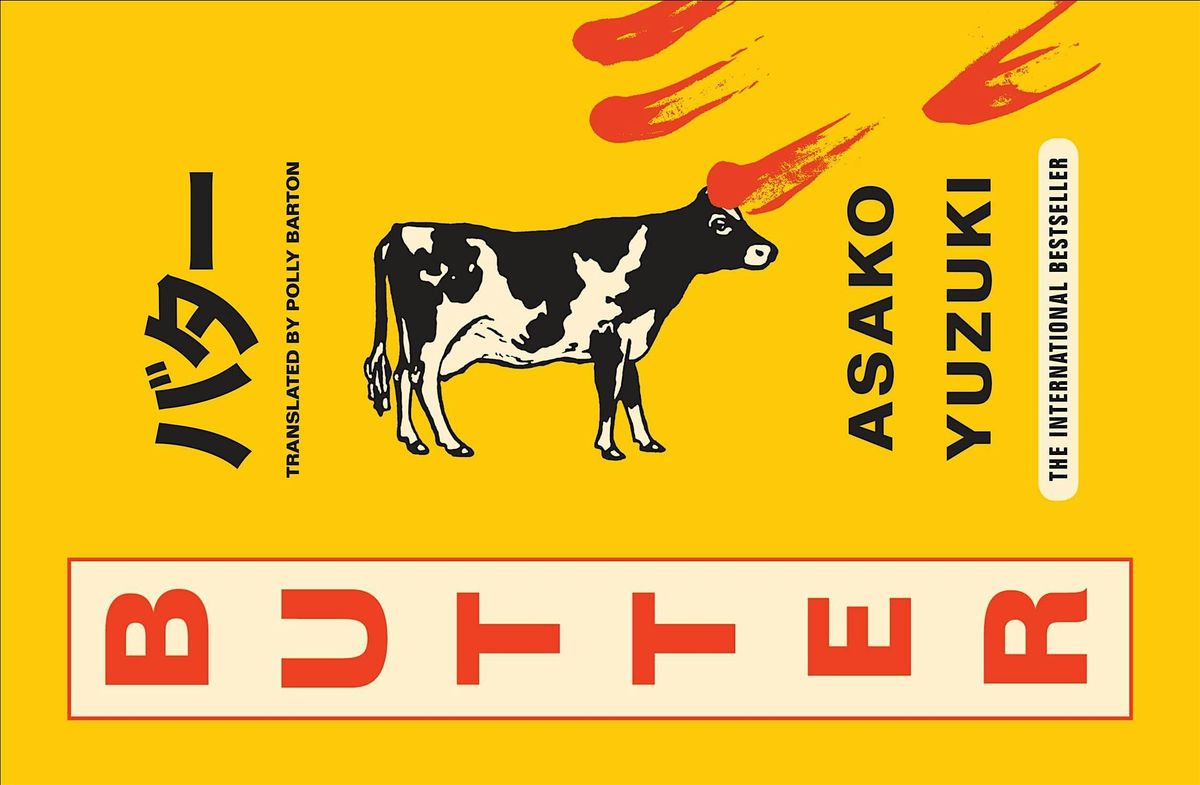 Lush Book Club - Butter, by Asako Yuzuki