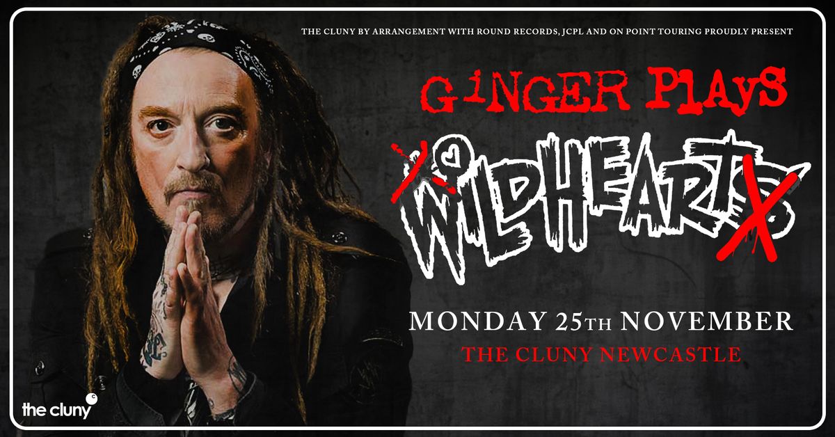 GINGER PLAYS WILDHEARTS \/\/ The Cluny Newcastle