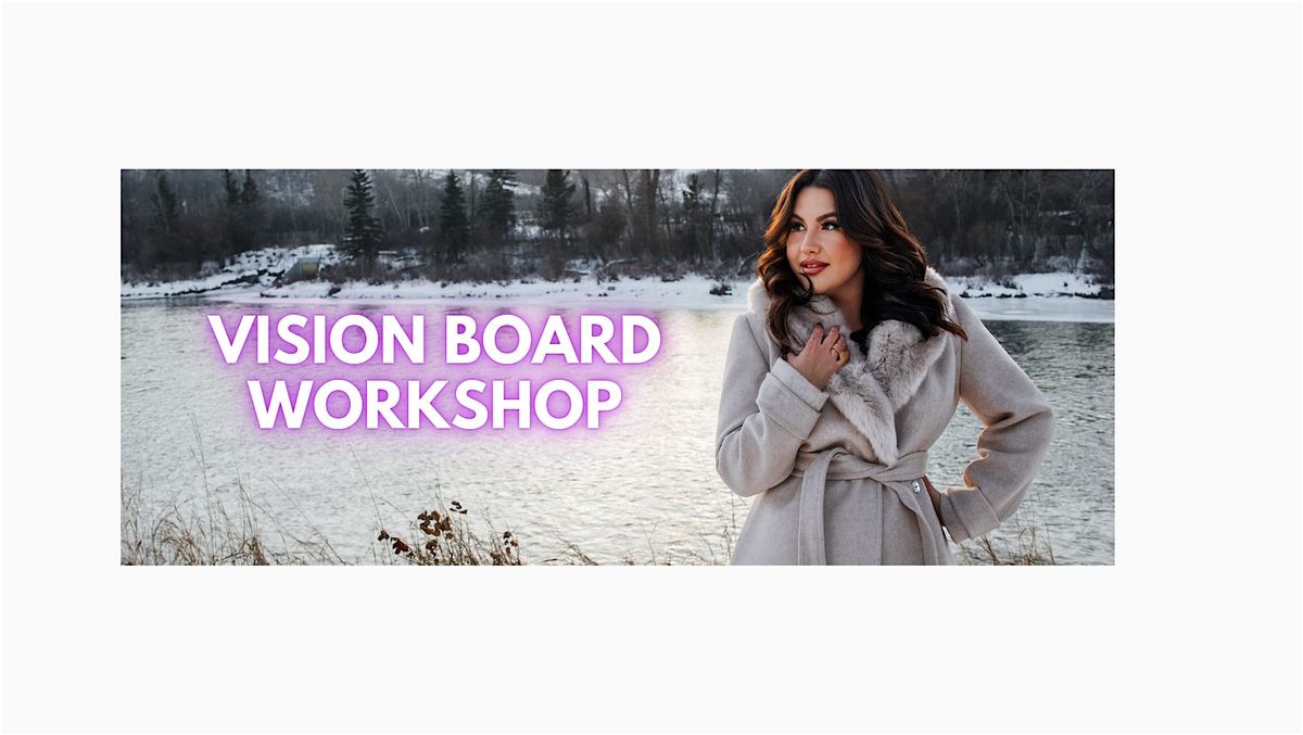 VISION BOARD WORKSHOP